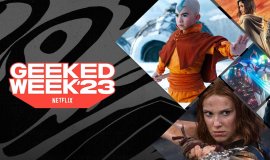 Netflix Geeked Week 2023: 3 Cisim Problemi, Avatar: The Last Airbender, Umbrella Academy’den Son Haberler, Fragmanlar!