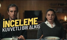 “Kuvvetli Bir Alkış” İnceleme: İçine Atman Guzum