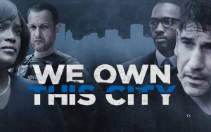 We Own This City