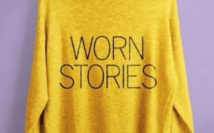 Worn Stories