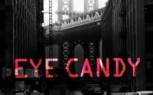 Eye Candy
