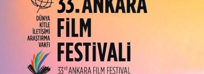 33. Ankara Film Festivali Ulusal Yarışma Jürisi Belli Oldu!