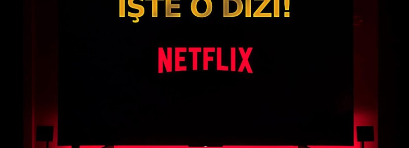 Netflix’in yeni dizisi, yalnızca tek bölümüyle dünya rekoru kırdı!
