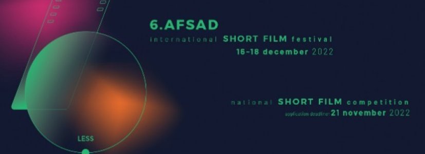 6. AFSAD Uluslararası Kısa Film Festivali Başlıyor!