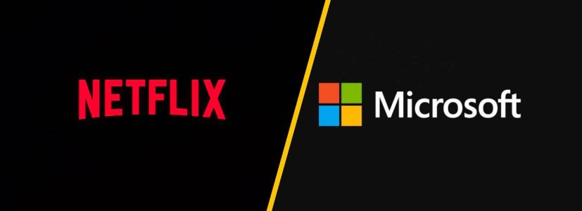 Microsoft, Netflix’i almak için harekete geçti!