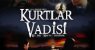 Kurtlar Vadisi