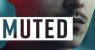 Muted