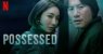 Possessed