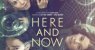 Here and Now